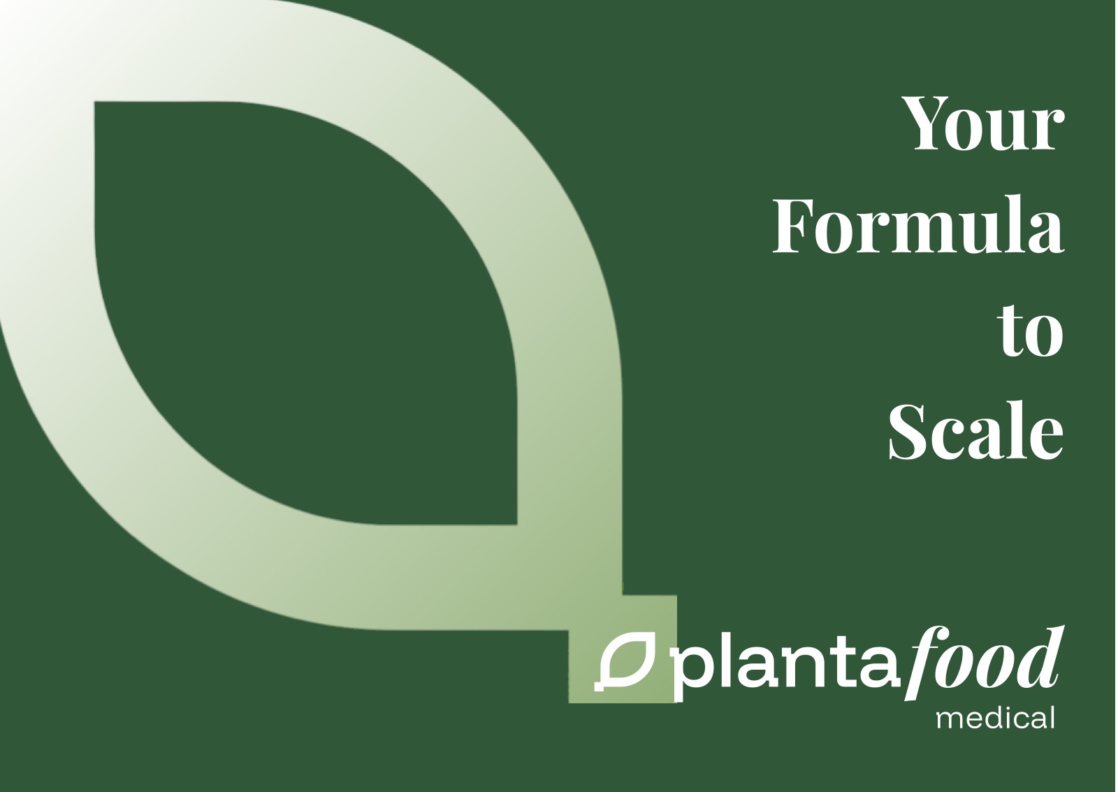 Neues Markenbild von Plantafood Medical mit dem Claim „Your Formula to Scale“ und dem neuen Logo.